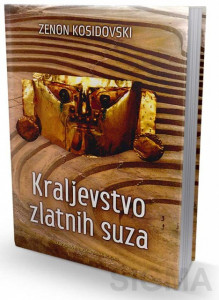 Kraljevstvo zlatnih suza - Zenon Kosidovski