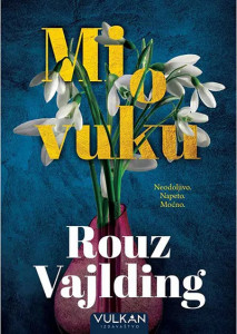 Mi o vuku - Rouz Vajlding