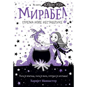 Mirabel sprema nove nestašluke - Harijet Mankaster