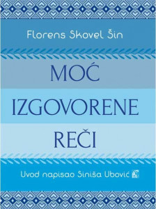 Moć izgovorene reči – Florens Skovel Šin