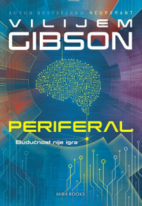 Periferal – Vilijem Gibson