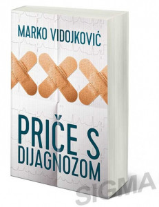 Priče s dijagnozom - Marko Vidojković