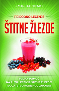 Prirodno lečenje štitne žlezde – Emili Lipinski