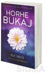 Put sreće – Horhe Bukaj