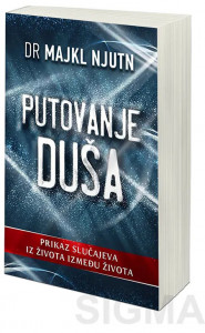 Putovanje duša - Dr Majkl Njutn