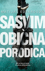 Sasvim obična porodica - Matijas Edvardson