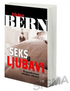 Naslovna strana knjige Seks u ljubavi - Erik Bern din autor seksu