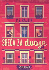 Sreća je za dvoje - P. Z. Rajzin
