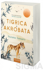 Tigrica i akrobata - Suzana Tamaro