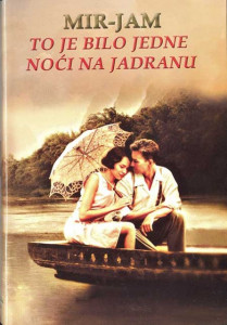 To je bilo jedne noći na Jadranu - Mir Jam