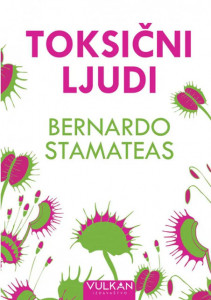 Toksični ljudi – Bernardo Stamateas