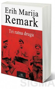 Tri ratna druga – Erih Marija Remark