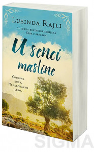 U senci masline – Lusinda Rajli