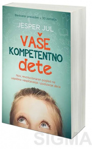 Vaše kompetentno dete - Jesper Jul