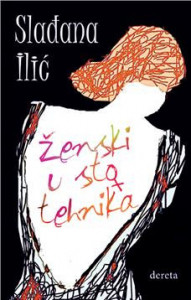 Ženski u sto tehnika - Slađana Ilić