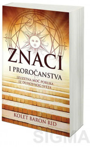 Znaci i proročanstva - Kolet Baron Rid