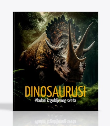 Dinosaurusi - Vladari Izgubljenog Sveta - Luksuzna Enciklopedija - Img 2