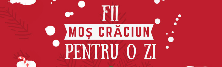 Fii Mos Craciun pentru o zi - Doneaza pentru copiii la care Mos Craciun nu ajunge