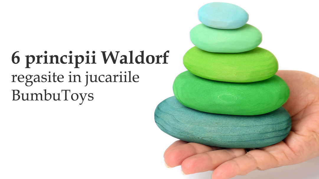 6 Principii Waldorf, Regasite in Jucariile Bumbu Toys