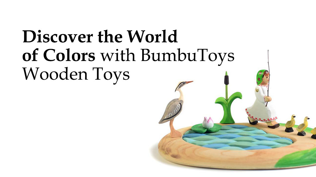 Discover the World of Colors with BumbuToys Wooden Toys