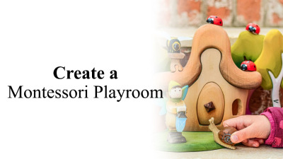 Create a Montessori Playroom: Your Guide to Designing the Perfect Play Space