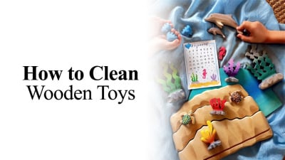 How to Clean Wooden Toys Safely