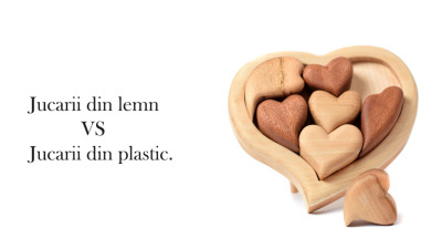 Jucarii Din Lemn versus Jucarii Din Plastic. Care Sunt Cele Mai Bune?