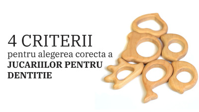 4 criterii de alegere a jucariilor de dentitie