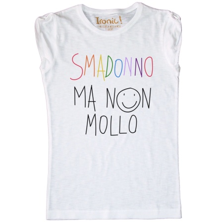 Maglia Donna "Smadonno ma non mollo"