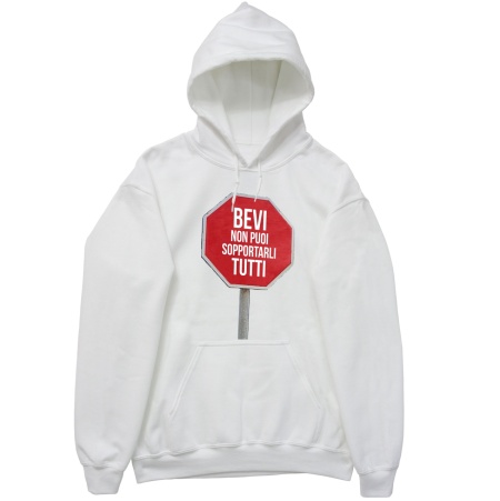 Felpa Unisex Cappuccio "Bevi non puoi sopportarli tutti"