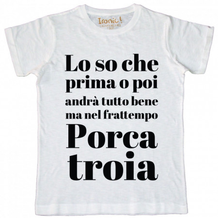 Maglia Uomo "Prima o poi andrà tutto bene..."