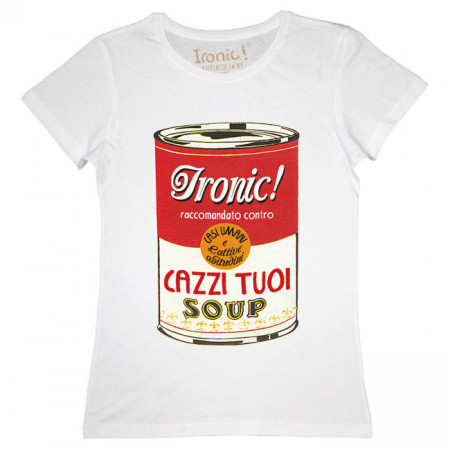 Maglia Donna "Cazzi tuoi soup"