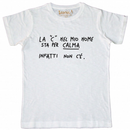 Maglia Uomo "La "C" nel mio nome sta per calma"
