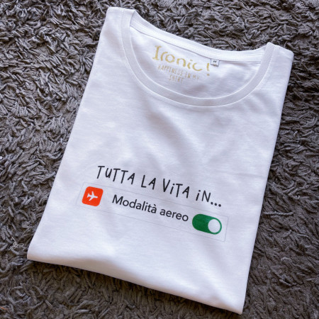 Maglia Donna "Tutta la vita in modalità aereo"