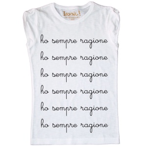 Maglia Donna "Ho sempre ragione" - Img 2