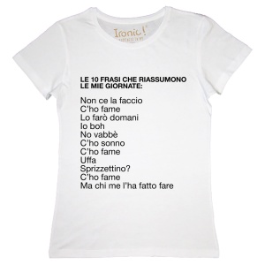 Maglia Donna "10 frasi che riassumono la mia giornata"