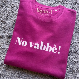 Felpa Donna "No vabbè" - Img 2
