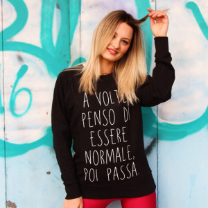 Felpa Donna "Normale..." - Img 2