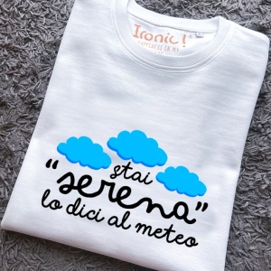 Felpa Donna "Stai serena lo dici al meteo"