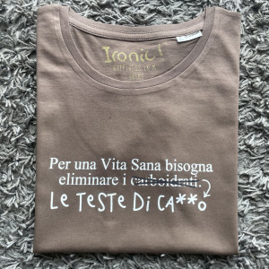 Maglia Donna "Per una vita sana bisogna eliminare i carboidrati..." - Img 2