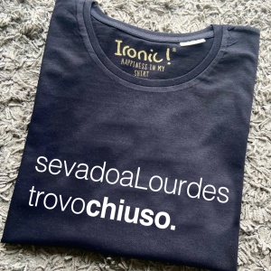 Maglia Donna "Se vado a lourdes trovo chiuso"