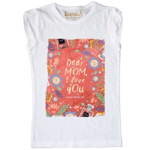 Maglia Donna "Dear Mom i love you"