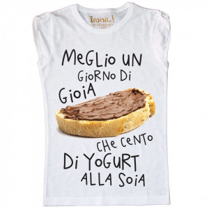 Maglia Donna "Meglio 1 giorno di gioia..."