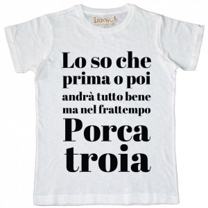 Maglia Uomo "Prima o poi andrà tutto bene..."