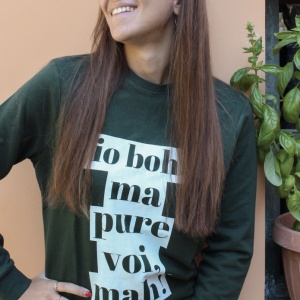 Felpa Donna "Io boh ma pure voi mah”