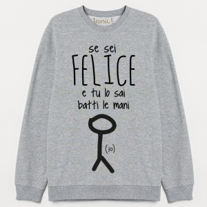 Felpa Donna "Se sei felice batti le mani"