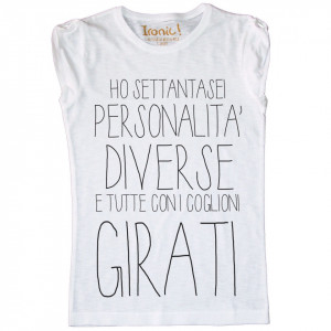 Maglia Donna "Ho 76 personalità"