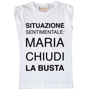 Maglia Donna "Maria chiudi la busta"
