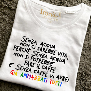 Maglia Donna "Senza acqua non ci sarebbe vita..." - Img 1