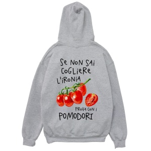 Felpa Cappuccio "Se non sai cogliere l'ironia..."